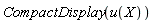 CompactDisplay(u(X))