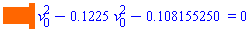 .35[0]^2*v[0]^2-.1225*v[0]^2-.108155250 = 0
