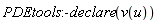 PDEtools:-declare(v(u))