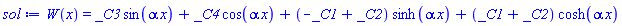 W(x) = _C3*sin(alpha*x)+_C4*cos(alpha*x)+(-_C1+_C2)*sinh(alpha*x)+(_C1+_C2)*cosh(alpha*x)