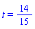 t = 14/15