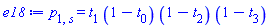 p[1, s] = t[1]*(1-t[0])*(1-t[2])*(1-t[3])