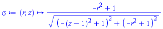 proc (r, z) options operator, arrow; (-r^2+1)/((-(z-1)^2+1)^2+(-r^2+1)^2)^(1/2) end proc