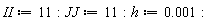 II := 11; JJ := 11; h := 0.1e-2