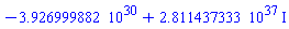 -0.3926999882e31+0.2811437333e38*I
