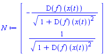 Vector(2, {(1) = -(D(f))(x(t))/sqrt(1+(D(f))(x(t))^2), (2) = 1/sqrt(1+(D(f))(x(t))^2)})