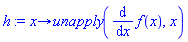 proc (x) options operator, arrow; unapply(diff(f(x), x), x) end proc