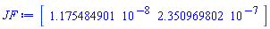 Vector[row](2, {(1) = 0.1175484901e-7, (2) = 0.2350969802e-6})
