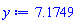 y := 7.1749