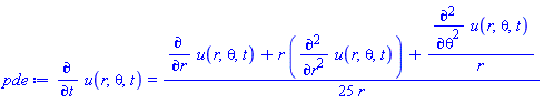 diff(u(r, theta, t), t) = (1/25)*(diff(u(r, theta, t), r)+r*(diff(diff(u(r, theta, t), r), r))+(diff(diff(u(r, theta, t), theta), theta))/r)/r