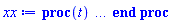 proc (t) local _res, _dat, _solnproc, _xout, _ndsol, _pars, _i; option `Copyright (c) 2000 by Waterloo Maple Inc. All rights reserved.`; if 1 < nargs then error "invalid input: too many arguments" end if; _EnvDSNumericSaveDigits := Digits; Digits := 15; if _EnvInFsolve = true then _xout := evalf[_EnvDSNumericSaveDigits](t) else _xout := evalf(t) end if; _dat := Array(1..4, {(1) = proc (_xin) local _xout, _dtbl, _dat, _vmap, _x0, _y0, _val, _dig, _n, _ne, _nd, _nv, _pars, _ini, _par, _i, _j, _k, _src; option `Copyright (c) 2002 by Waterloo Maple Inc. All rights reserved.`; table( [( "complex" ) = false ] ) _xout := _xin; _pars := []; _dtbl := array( 1 .. 4, [( 1 ) = (array( 1 .. 26, [( 1 ) = (datatype = float[8], order = C_order, storage = rectangular), ( 2 ) = (datatype = float[8], order = C_order, storage = rectangular), ( 3 ) = ([0, 0, 0, Array(1..0, 1..2, {}, datatype = float[8], order = C_order)]), ( 4 ) = (Array(1..63, {(1) = 2, (2) = 2, (3) = 0, (4) = 0, (5) = 0, (6) = 0, (7) = 1, (8) = 0, (9) = 0, (10) = 0, (11) = 0, (12) = 0, (13) = 0, (14) = 0, (15) = 0, (16) = 0, (17) = 0, (18) = 1, (19) = 30000, (20) = 0, (21) = 0, (22) = 1, (23) = 4, (24) = 0, (25) = 1, (26) = 15, (27) = 1, (28) = 0, (29) = 1, (30) = 3, (31) = 3, (32) = 0, (33) = 1, (34) = 0, (35) = 0, (36) = 0, (37) = 0, (38) = 0, (39) = 0, (40) = 0, (41) = 0, (42) = 0, (43) = 1, (44) = 0, (45) = 0, (46) = 0, (47) = 0, (48) = 0, (49) = 0, (50) = 50, (51) = 1, (52) = 0, (53) = 0, (54) = 0, (55) = 0, (56) = 0, (57) = 0, (58) = 0, (59) = 10000, (60) = 0, (61) = 1000, (62) = 0, (63) = 0}, datatype = integer[8])), ( 5 ) = (Array(1..28, {(1) = .0, (2) = 0.10e-5, (3) = .0, (4) = 0.500001e-14, (5) = .0, (6) = .25288770366766145, (7) = .0, (8) = 0.10e-5, (9) = .0, (10) = .0, (11) = .0, (12) = .0, (13) = 1.0, (14) = .0, (15) = .49999999999999, (16) = .0, (17) = 1.0, (18) = 1.0, (19) = .0, (20) = .0, (21) = 1.0, (22) = 1.0, (23) = .0, (24) = .0, (25) = 0.10e-14, (26) = .0, (27) = .0, (28) = .0}, datatype = float[8], order = C_order)), ( 6 ) = (Array(1..2, {(1) = 50.0, (2) = 10.0}, datatype = float[8], order = C_order)), ( 7 ) = ([Array(1..4, 1..7, {(1, 1) = .0, (1, 2) = .203125, (1, 3) = .3046875, (1, 4) = .75, (1, 5) = .8125, (1, 6) = .40625, (1, 7) = .8125, (2, 1) = 0.6378173828125e-1, (2, 2) = .0, (2, 3) = .279296875, (2, 4) = .27237892150878906, (2, 5) = -0.9686851501464844e-1, (2, 6) = 0.1956939697265625e-1, (2, 7) = .5381584167480469, (3, 1) = 0.31890869140625e-1, (3, 2) = .0, (3, 3) = -.34375, (3, 4) = -.335235595703125, (3, 5) = .2296142578125, (3, 6) = .41748046875, (3, 7) = 11.480712890625, (4, 1) = 0.9710520505905151e-1, (4, 2) = .0, (4, 3) = .40350341796875, (4, 4) = 0.20297467708587646e-1, (4, 5) = -0.6054282188415527e-2, (4, 6) = -0.4770040512084961e-1, (4, 7) = .77858567237854}, datatype = float[8], order = C_order), Array(1..6, 1..6, {(1, 1) = .0, (1, 2) = .0, (1, 3) = .0, (1, 4) = .0, (1, 5) = .0, (1, 6) = 1.0, (2, 1) = .25, (2, 2) = .0, (2, 3) = .0, (2, 4) = .0, (2, 5) = .0, (2, 6) = 1.0, (3, 1) = .1875, (3, 2) = .5625, (3, 3) = .0, (3, 4) = .0, (3, 5) = .0, (3, 6) = 2.0, (4, 1) = .23583984375, (4, 2) = -.87890625, (4, 3) = .890625, (4, 4) = .0, (4, 5) = .0, (4, 6) = .2681884765625, (5, 1) = .1272735595703125, (5, 2) = -.5009765625, (5, 3) = .44921875, (5, 4) = -0.128936767578125e-1, (5, 5) = .0, (5, 6) = 0.626220703125e-1, (6, 1) = -0.927734375e-1, (6, 2) = .626220703125, (6, 3) = -.4326171875, (6, 4) = .1418304443359375, (6, 5) = -0.861053466796875e-1, (6, 6) = .3131103515625}, datatype = float[8], order = C_order), Array(1..6, {(1) = .0, (2) = .386, (3) = .21, (4) = .63, (5) = 1.0, (6) = 1.0}, datatype = float[8], order = C_order), Array(1..6, {(1) = .25, (2) = -.1043, (3) = .1035, (4) = -0.362e-1, (5) = .0, (6) = .0}, datatype = float[8], order = C_order), Array(1..6, 1..5, {(1, 1) = .0, (1, 2) = .0, (1, 3) = .0, (1, 4) = .0, (1, 5) = .0, (2, 1) = 1.544, (2, 2) = .0, (2, 3) = .0, (2, 4) = .0, (2, 5) = .0, (3, 1) = .9466785280815533, (3, 2) = .25570116989825814, (3, 3) = .0, (3, 4) = .0, (3, 5) = .0, (4, 1) = 3.3148251870684886, (4, 2) = 2.896124015972123, (4, 3) = .9986419139977808, (4, 4) = .0, (4, 5) = .0, (5, 1) = 1.2212245092262748, (5, 2) = 6.019134481287752, (5, 3) = 12.537083329320874, (5, 4) = -.687886036105895, (5, 5) = .0, (6, 1) = 1.2212245092262748, (6, 2) = 6.019134481287752, (6, 3) = 12.537083329320874, (6, 4) = -.687886036105895, (6, 5) = 1.0}, datatype = float[8], order = C_order), Array(1..6, 1..5, {(1, 1) = .0, (1, 2) = .0, (1, 3) = .0, (1, 4) = .0, (1, 5) = .0, (2, 1) = -5.6688, (2, 2) = .0, (2, 3) = .0, (2, 4) = .0, (2, 5) = .0, (3, 1) = -2.4300933568337584, (3, 2) = -.20635991570891224, (3, 3) = .0, (3, 4) = .0, (3, 5) = .0, (4, 1) = -.10735290581452621, (4, 2) = -9.594562251021896, (4, 3) = -20.470286148096154, (4, 4) = .0, (4, 5) = .0, (5, 1) = 7.496443313968615, (5, 2) = -10.246804314641219, (5, 3) = -33.99990352819906, (5, 4) = 11.708908932061595, (5, 5) = .0, (6, 1) = 8.083246795922411, (6, 2) = -7.981132988062785, (6, 3) = -31.52159432874373, (6, 4) = 16.319305431231363, (6, 5) = -6.0588182388340535}, datatype = float[8], order = C_order), Array(1..3, 1..5, {(1, 1) = .0, (1, 2) = .0, (1, 3) = .0, (1, 4) = .0, (1, 5) = .0, (2, 1) = 10.126235083446911, (2, 2) = -7.487995877607633, (2, 3) = -34.800918615557414, (2, 4) = -7.9927717075687275, (2, 5) = 1.0251377232956207, (3, 1) = -.6762803392806898, (3, 2) = 6.087714651678606, (3, 3) = 16.43084320892463, (3, 4) = 24.767225114183653, (3, 5) = -6.5943891257167815}, datatype = float[8], order = C_order)]), ( 9 ) = ([Array(1..2, {(1) = .1, (2) = .1}, datatype = float[8], order = C_order), Array(1..2, {(1) = .0, (2) = .0}, datatype = float[8], order = C_order), Array(1..2, {(1) = .0, (2) = .0}, datatype = float[8], order = C_order), Array(1..2, {(1) = .0, (2) = .0}, datatype = float[8], order = C_order), Array(1..2, {(1) = .0, (2) = .0}, datatype = float[8], order = C_order), Array(1..2, 1..2, {(1, 1) = .0, (1, 2) = .0, (2, 1) = .0, (2, 2) = .0}, datatype = float[8], order = C_order), Array(1..2, 1..2, {(1, 1) = .0, (1, 2) = .0, (2, 1) = .0, (2, 2) = .0}, datatype = float[8], order = C_order), Array(1..2, {(1) = .0, (2) = .0}, datatype = float[8], order = C_order), Array(1..2, 1..2, {(1, 1) = .0, (1, 2) = .0, (2, 1) = .0, (2, 2) = .0}, datatype = float[8], order = C_order), Array(1..2, 1..6, {(1, 1) = .0, (1, 2) = .0, (1, 3) = .0, (1, 4) = .0, (1, 5) = .0, (1, 6) = .0, (2, 1) = .0, (2, 2) = .0, (2, 3) = .0, (2, 4) = .0, (2, 5) = .0, (2, 6) = .0}, datatype = float[8], order = C_order), Array(1..2, {(1) = 0, (2) = 0}, datatype = integer[8]), Array(1..2, {(1) = .0, (2) = .0}, datatype = float[8], order = C_order), Array(1..2, {(1) = .0, (2) = .0}, datatype = float[8], order = C_order), Array(1..2, {(1) = .0, (2) = .0}, datatype = float[8], order = C_order), Array(1..2, {(1) = .0, (2) = .0}, datatype = float[8], order = C_order), Array(1..2, {(1) = .0, (2) = .0}, datatype = float[8], order = C_order), Array(1..4, {(1) = .0, (2) = .0, (3) = .0, (4) = .0}, datatype = float[8], order = C_order)]), ( 8 ) = ([Array(1..2, {(1) = 50.0, (2) = 10.0}, datatype = float[8], order = C_order), Array(1..2, {(1) = .0, (2) = .0}, datatype = float[8], order = C_order), Array(1..2, {(1) = 10.0, (2) = .0}, datatype = float[8], order = C_order), 0, 0]), ( 11 ) = (Array(1..6, 0..2, {(1, 1) = .0, (1, 2) = .0, (2, 0) = .0, (2, 1) = .0, (2, 2) = .0, (3, 0) = .0, (3, 1) = .0, (3, 2) = .0, (4, 0) = .0, (4, 1) = .0, (4, 2) = .0, (5, 0) = .0, (5, 1) = .0, (5, 2) = .0, (6, 0) = .0, (6, 1) = .0, (6, 2) = .0}, datatype = float[8], order = C_order)), ( 10 ) = ([proc (N, X, Y, YP) option `[Y[1] = x(t), Y[2] = y(t)]`; YP[1] := .5*Y[1]-0.3e-1*Y[1]*Y[2]; YP[2] := -.5*Y[2]+0.1e-1*Y[1]*Y[2]; 0 end proc, -1, 0, 0, 0, 0, 0, 0]), ( 13 ) = (), ( 12 ) = (), ( 15 ) = ("rkf45"), ( 14 ) = ([0, 0]), ( 18 ) = ([]), ( 19 ) = (0), ( 16 ) = ([0, 0, 0, []]), ( 17 ) = ([proc (N, X, Y, YP) option `[Y[1] = x(t), Y[2] = y(t)]`; YP[1] := .5*Y[1]-0.3e-1*Y[1]*Y[2]; YP[2] := -.5*Y[2]+0.1e-1*Y[1]*Y[2]; 0 end proc, -1, 0, 0, 0, 0, 0, 0]), ( 22 ) = (0), ( 23 ) = (0), ( 20 ) = ([]), ( 21 ) = (0), ( 26 ) = (Array(1..0, {})), ( 25 ) = (Array(1..0, {})), ( 24 ) = (0)  ] ))  ] ); _y0 := Array(0..2, {(1) = 0., (2) = 50.}); _vmap := array( 1 .. 2, [( 1 ) = (1), ( 2 ) = (2)  ] ); _x0 := _dtbl[1][5][5]; _n := _dtbl[1][4][1]; _ne := _dtbl[1][4][3]; _nd := _dtbl[1][4][4]; _nv := _dtbl[1][4][16]; if not type(_xout, 'numeric') then if member(_xout, ["start", "left", "right"]) then if _Env_smart_dsolve_numeric = true or _dtbl[1][4][10] = 1 then if _xout = "left" then if type(_dtbl[2], 'table') then return _dtbl[2][5][1] end if elif _xout = "right" then if type(_dtbl[3], 'table') then return _dtbl[3][5][1] end if end if end if; return _dtbl[1][5][5] elif _xout = "method" then return _dtbl[1][15] elif _xout = "storage" then return evalb(_dtbl[1][4][10] = 1) elif _xout = "leftdata" then if not type(_dtbl[2], 'array') then return NULL else return eval(_dtbl[2]) end if elif _xout = "rightdata" then if not type(_dtbl[3], 'array') then return NULL else return eval(_dtbl[3]) end if elif _xout = "enginedata" then return eval(_dtbl[1]) elif _xout = "enginereset" then _dtbl[2] := evaln(_dtbl[2]); _dtbl[3] := evaln(_dtbl[3]); return NULL elif _xout = "initial" then return procname(_y0[0]) elif _xout = "laxtol" then return _dtbl[`if`(member(_dtbl[4], {2, 3}), _dtbl[4], 1)][5][18] elif _xout = "numfun" then return `if`(member(_dtbl[4], {2, 3}), _dtbl[_dtbl[4]][4][18], 0) elif _xout = "parameters" then return [seq(_y0[_n+_i], _i = 1 .. nops(_pars))] elif _xout = "initial_and_parameters" then return procname(_y0[0]), [seq(_y0[_n+_i], _i = 1 .. nops(_pars))] elif _xout = "last" then if _dtbl[4] <> 2 and _dtbl[4] <> 3 or _x0-_dtbl[_dtbl[4]][5][1] = 0. then error "no information is available on last computed point" else _xout := _dtbl[_dtbl[4]][5][1] end if elif _xout = "function" then if _dtbl[1][4][33]-2. = 0 then return eval(_dtbl[1][10], 1) else return eval(_dtbl[1][10][1], 1) end if elif _xout = "map" then return copy(_vmap) elif type(_xin, `=`) and type(rhs(_xin), 'list') and member(lhs(_xin), {"initial", "parameters", "initial_and_parameters"}) then _ini, _par := [], []; if lhs(_xin) = "initial" then _ini := rhs(_xin) elif lhs(_xin) = "parameters" then _par := rhs(_xin) elif select(type, rhs(_xin), `=`) <> [] then _par, _ini := selectremove(type, rhs(_xin), `=`) elif nops(rhs(_xin)) < nops(_pars)+1 then error "insufficient data for specification of initial and parameters" else _par := rhs(_xin)[-nops(_pars) .. -1]; _ini := rhs(_xin)[1 .. -nops(_pars)-1] end if; _xout := lhs(_xout); if _par <> [] then `dsolve/numeric/process_parameters`(_n, _pars, _par, _y0) end if; if _ini <> [] then `dsolve/numeric/process_initial`(_n-_ne, _ini, _y0, _pars, _vmap) end if; `dsolve/numeric/SC/reinitialize`(_dtbl, _y0, _n, procname, _pars); if _Env_smart_dsolve_numeric = true and type(_y0[0], 'numeric') and _dtbl[1][4][10] <> 1 then procname("right") := _y0[0]; procname("left") := _y0[0] end if; if _xout = "initial" then return [_y0[0], seq(_y0[_vmap[_i]], _i = 1 .. _n-_ne)] elif _xout = "parameters" then return [seq(_y0[_n+_i], _i = 1 .. nops(_pars))] else return [_y0[0], seq(_y0[_vmap[_i]], _i = 1 .. _n-_ne)], [seq(_y0[_n+_i], _i = 1 .. nops(_pars))] end if elif _xin = "eventstop" then if _nv = 0 then error "this solution has no events" end if; _i := _dtbl[4]; if _i <> 2 and _i <> 3 then return 0 end if; if _dtbl[_i][4][10] = 1 and assigned(_dtbl[5-_i]) and _dtbl[_i][4][9] < 100 and 100 <= _dtbl[5-_i][4][9] then _i := 5-_i; _dtbl[4] := _i; _j := round(_dtbl[_i][4][17]); return round(_dtbl[_i][3][1][_j, 1]) elif 100 <= _dtbl[_i][4][9] then _j := round(_dtbl[_i][4][17]); return round(_dtbl[_i][3][1][_j, 1]) else return 0 end if elif _xin = "eventstatus" then if _nv = 0 then error "this solution has no events" end if; _i := [selectremove(proc (a) options operator, arrow; _dtbl[1][3][1][a, 7] = 1 end proc, {seq(_j, _j = 1 .. round(_dtbl[1][3][1][_nv+1, 1]))})]; return ':-enabled' = _i[1], ':-disabled' = _i[2] elif _xin = "eventclear" then if _nv = 0 then error "this solution has no events" end if; _i := _dtbl[4]; if _i <> 2 and _i <> 3 then error "no events to clear" end if; if _dtbl[_i][4][10] = 1 and assigned(_dtbl[5-_i]) and _dtbl[_i][4][9] < 100 and 100 < _dtbl[5-_i][4][9] then _dtbl[4] := 5-_i; _i := 5-_i end if; if _dtbl[_i][4][9] < 100 then error "no events to clear" elif _nv < _dtbl[_i][4][9]-100 then error "event error condition cannot be cleared" else _j := _dtbl[_i][4][9]-100; if irem(round(_dtbl[_i][3][1][_j, 4]), 2) = 1 then error "retriggerable events cannot be cleared" end if; _j := round(_dtbl[_i][3][1][_j, 1]); for _k to _nv do if _dtbl[_i][3][1][_k, 1] = _j then if _dtbl[_i][3][1][_k, 2] = 3 then error "range events cannot be cleared" end if; _dtbl[_i][3][1][_k, 8] := _dtbl[_i][3][1][_nv+1, 8] end if end do; _dtbl[_i][4][17] := 0; _dtbl[_i][4][9] := 0; if _dtbl[1][4][10] = 1 then if _i = 2 then try procname(procname("left")) catch:  end try else try procname(procname("right")) catch:  end try end if end if end if; return  elif type(_xin, `=`) and member(lhs(_xin), {"eventdisable", "eventenable"}) then if _nv = 0 then error "this solution has no events" end if; if type(rhs(_xin), {('list')('posint'), ('set')('posint')}) then _i := {op(rhs(_xin))} elif type(rhs(_xin), 'posint') then _i := {rhs(_xin)} else error "event identifiers must be integers in the range 1..%1", round(_dtbl[1][3][1][_nv+1, 1]) end if; if select(proc (a) options operator, arrow; _nv < a end proc, _i) <> {} then error "event identifiers must be integers in the range 1..%1", round(_dtbl[1][3][1][_nv+1, 1]) end if; _k := {}; for _j to _nv do if member(round(_dtbl[1][3][1][_j, 1]), _i) then _k := `union`(_k, {_j}) end if end do; _i := _k; if lhs(_xin) = "eventdisable" then _dtbl[4] := 0; _j := [evalb(assigned(_dtbl[2]) and member(_dtbl[2][4][17], _i)), evalb(assigned(_dtbl[3]) and member(_dtbl[3][4][17], _i))]; for _k in _i do _dtbl[1][3][1][_k, 7] := 0; if assigned(_dtbl[2]) then _dtbl[2][3][1][_k, 7] := 0 end if; if assigned(_dtbl[3]) then _dtbl[3][3][1][_k, 7] := 0 end if end do; if _j[1] then for _k to _nv+1 do if _k <= _nv and not type(_dtbl[2][3][4][_k, 1], 'undefined') then userinfo(3, {'events', 'eventreset'}, `reinit #2, event code `, _k, ` to defined init `, _dtbl[2][3][4][_k, 1]); _dtbl[2][3][1][_k, 8] := _dtbl[2][3][4][_k, 1] elif _dtbl[2][3][1][_k, 2] = 0 and irem(iquo(round(_dtbl[2][3][1][_k, 4]), 32), 2) = 1 then userinfo(3, {'events', 'eventreset'}, `reinit #2, event code `, _k, ` to rate hysteresis init `, _dtbl[2][5][24]); _dtbl[2][3][1][_k, 8] := _dtbl[2][5][24] elif _dtbl[2][3][1][_k, 2] = 0 and irem(iquo(round(_dtbl[2][3][1][_k, 4]), 2), 2) = 0 then userinfo(3, {'events', 'eventreset'}, `reinit #2, event code `, _k, ` to initial init `, _x0); _dtbl[2][3][1][_k, 8] := _x0 else userinfo(3, {'events', 'eventreset'}, `reinit #2, event code `, _k, ` to fireinitial init `, _x0-1); _dtbl[2][3][1][_k, 8] := _x0-1 end if end do; _dtbl[2][4][17] := 0; _dtbl[2][4][9] := 0; if _dtbl[1][4][10] = 1 then procname(procname("left")) end if end if; if _j[2] then for _k to _nv+1 do if _k <= _nv and not type(_dtbl[3][3][4][_k, 2], 'undefined') then userinfo(3, {'events', 'eventreset'}, `reinit #3, event code `, _k, ` to defined init `, _dtbl[3][3][4][_k, 2]); _dtbl[3][3][1][_k, 8] := _dtbl[3][3][4][_k, 2] elif _dtbl[3][3][1][_k, 2] = 0 and irem(iquo(round(_dtbl[3][3][1][_k, 4]), 32), 2) = 1 then userinfo(3, {'events', 'eventreset'}, `reinit #3, event code `, _k, ` to rate hysteresis init `, _dtbl[3][5][24]); _dtbl[3][3][1][_k, 8] := _dtbl[3][5][24] elif _dtbl[3][3][1][_k, 2] = 0 and irem(iquo(round(_dtbl[3][3][1][_k, 4]), 2), 2) = 0 then userinfo(3, {'events', 'eventreset'}, `reinit #3, event code `, _k, ` to initial init `, _x0); _dtbl[3][3][1][_k, 8] := _x0 else userinfo(3, {'events', 'eventreset'}, `reinit #3, event code `, _k, ` to fireinitial init `, _x0+1); _dtbl[3][3][1][_k, 8] := _x0+1 end if end do; _dtbl[3][4][17] := 0; _dtbl[3][4][9] := 0; if _dtbl[1][4][10] = 1 then procname(procname("right")) end if end if else for _k in _i do _dtbl[1][3][1][_k, 7] := 1 end do; _dtbl[2] := evaln(_dtbl[2]); _dtbl[3] := evaln(_dtbl[3]); _dtbl[4] := 0; if _dtbl[1][4][10] = 1 then if _x0 <= procname("right") then try procname(procname("right")) catch:  end try end if; if procname("left") <= _x0 then try procname(procname("left")) catch:  end try end if end if end if; return  elif type(_xin, `=`) and lhs(_xin) = "eventfired" then if not type(rhs(_xin), 'list') then error "'eventfired' must be specified as a list" end if; if _nv = 0 then error "this solution has no events" end if; if _dtbl[4] <> 2 and _dtbl[4] <> 3 then error "'direction' must be set prior to calling/setting 'eventfired'" end if; _i := _dtbl[4]; _val := NULL; if not assigned(_EnvEventRetriggerWarned) then _EnvEventRetriggerWarned := false end if; for _k in rhs(_xin) do if type(_k, 'integer') then _src := _k elif type(_k, 'integer' = 'anything') and type(evalf(rhs(_k)), 'numeric') then _k := lhs(_k) = evalf[max(Digits, 18)](rhs(_k)); _src := lhs(_k) else error "'eventfired' entry is not valid: %1", _k end if; if _src < 1 or round(_dtbl[1][3][1][_nv+1, 1]) < _src then error "event identifiers must be integers in the range 1..%1", round(_dtbl[1][3][1][_nv+1, 1]) end if; _src := {seq(`if`(_dtbl[1][3][1][_j, 1]-_src = 0., _j, NULL), _j = 1 .. _nv)}; if nops(_src) <> 1 then error "'eventfired' can only be set/queried for root-finding events and time/interval events" end if; _src := _src[1]; if _dtbl[1][3][1][_src, 2] <> 0. and _dtbl[1][3][1][_src, 2]-2. <> 0. then error "'eventfired' can only be set/queried for root-finding events and time/interval events" elif irem(round(_dtbl[1][3][1][_src, 4]), 2) = 1 then if _EnvEventRetriggerWarned = false then WARNING(`'eventfired' has no effect on events that retrigger`) end if; _EnvEventRetriggerWarned := true end if; if _dtbl[_i][3][1][_src, 2] = 0 and irem(iquo(round(_dtbl[_i][3][1][_src, 4]), 32), 2) = 1 then _val := _val, undefined elif type(_dtbl[_i][3][4][_src, _i-1], 'undefined') or _i = 2 and _dtbl[2][3][1][_src, 8] < _dtbl[2][3][4][_src, 1] or _i = 3 and _dtbl[3][3][4][_src, 2] < _dtbl[3][3][1][_src, 8] then _val := _val, _dtbl[_i][3][1][_src, 8] else _val := _val, _dtbl[_i][3][4][_src, _i-1] end if; if type(_k, `=`) then if _dtbl[_i][3][1][_src, 2] = 0 and irem(iquo(round(_dtbl[_i][3][1][_src, 4]), 32), 2) = 1 then error "cannot set event code for a rate hysteresis event" end if; userinfo(3, {'events', 'eventreset'}, `manual set event code `, _src, ` to value `, rhs(_k)); _dtbl[_i][3][1][_src, 8] := rhs(_k); _dtbl[_i][3][4][_src, _i-1] := rhs(_k) end if end do; return [_val] elif type(_xin, `=`) and lhs(_xin) = "direction" then if not member(rhs(_xin), {-1, 1, ':-left', ':-right'}) then error "'direction' must be specified as either '1' or 'right' (positive) or '-1' or 'left' (negative)" end if; _src := `if`(_dtbl[4] = 2, -1, `if`(_dtbl[4] = 3, 1, undefined)); _i := `if`(member(rhs(_xin), {1, ':-right'}), 3, 2); _dtbl[4] := _i; _dtbl[_i] := `dsolve/numeric/SC/IVPdcopy`(_dtbl[1], `if`(assigned(_dtbl[_i]), _dtbl[_i], NULL)); if 0 < _nv then for _j to _nv+1 do if _j <= _nv and not type(_dtbl[_i][3][4][_j, _i-1], 'undefined') then userinfo(3, {'events', 'eventreset'}, `reinit #4, event code `, _j, ` to defined init `, _dtbl[_i][3][4][_j, _i-1]); _dtbl[_i][3][1][_j, 8] := _dtbl[_i][3][4][_j, _i-1] elif _dtbl[_i][3][1][_j, 2] = 0 and irem(iquo(round(_dtbl[_i][3][1][_j, 4]), 32), 2) = 1 then userinfo(3, {'events', 'eventreset'}, `reinit #4, event code `, _j, ` to rate hysteresis init `, _dtbl[_i][5][24]); _dtbl[_i][3][1][_j, 8] := _dtbl[_i][5][24] elif _dtbl[_i][3][1][_j, 2] = 0 and irem(iquo(round(_dtbl[_i][3][1][_j, 4]), 2), 2) = 0 then userinfo(3, {'events', 'eventreset'}, `reinit #4, event code `, _j, ` to initial init `, _x0); _dtbl[_i][3][1][_j, 8] := _x0 else userinfo(3, {'events', 'eventreset'}, `reinit #4, event code `, _j, ` to fireinitial init `, _x0-2*_i+5.0); _dtbl[_i][3][1][_j, 8] := _x0-2*_i+5.0 end if end do end if; return _src elif _xin = "eventcount" then if _dtbl[1][3][1] = 0 or _dtbl[4] <> 2 and _dtbl[4] <> 3 then return 0 else return round(_dtbl[_dtbl[4]][3][1][_nv+1, 12]) end if else return "procname" end if end if; if _xout = _x0 then return [_x0, seq(evalf(_dtbl[1][6][_vmap[_i]]), _i = 1 .. _n-_ne)] end if; _i := `if`(_x0 <= _xout, 3, 2); if _xin = "last" and 0 < _dtbl[_i][4][9] and _dtbl[_i][4][9] < 100 then _dat := eval(_dtbl[_i], 2); _j := _dat[4][20]; return [_dat[11][_j, 0], seq(_dat[11][_j, _vmap[_i]], _i = 1 .. _n-_ne-_nd), seq(_dat[8][1][_vmap[_i]], _i = _n-_ne-_nd+1 .. _n-_ne)] end if; if not type(_dtbl[_i], 'array') then _dtbl[_i] := `dsolve/numeric/SC/IVPdcopy`(_dtbl[1], `if`(assigned(_dtbl[_i]), _dtbl[_i], NULL)); if 0 < _nv then for _j to _nv+1 do if _j <= _nv and not type(_dtbl[_i][3][4][_j, _i-1], 'undefined') then userinfo(3, {'events', 'eventreset'}, `reinit #5, event code `, _j, ` to defined init `, _dtbl[_i][3][4][_j, _i-1]); _dtbl[_i][3][1][_j, 8] := _dtbl[_i][3][4][_j, _i-1] elif _dtbl[_i][3][1][_j, 2] = 0 and irem(iquo(round(_dtbl[_i][3][1][_j, 4]), 32), 2) = 1 then userinfo(3, {'events', 'eventreset'}, `reinit #5, event code `, _j, ` to rate hysteresis init `, _dtbl[_i][5][24]); _dtbl[_i][3][1][_j, 8] := _dtbl[_i][5][24] elif _dtbl[_i][3][1][_j, 2] = 0 and irem(iquo(round(_dtbl[_i][3][1][_j, 4]), 2), 2) = 0 then userinfo(3, {'events', 'eventreset'}, `reinit #5, event code `, _j, ` to initial init `, _x0); _dtbl[_i][3][1][_j, 8] := _x0 else userinfo(3, {'events', 'eventreset'}, `reinit #5, event code `, _j, ` to fireinitial init `, _x0-2*_i+5.0); _dtbl[_i][3][1][_j, 8] := _x0-2*_i+5.0 end if end do end if end if; if _xin <> "last" then if 0 < 0 then if `dsolve/numeric/checkglobals`(op(_dtbl[1][14]), _pars, _n, _y0) then `dsolve/numeric/SC/reinitialize`(_dtbl, _y0, _n, procname, _pars, _i) end if end if; if _dtbl[1][4][7] = 0 then error "parameters must be initialized before solution can be computed" end if end if; _dat := eval(_dtbl[_i], 2); _dtbl[4] := _i; try _src := `dsolve/numeric/SC/IVPrun`(_dat, _xout) catch: userinfo(2, `dsolve/debug`, print(`Exception in solnproc:`, [lastexception][2 .. -1])); error  end try; if _dat[17] <> _dtbl[1][17] then _dtbl[1][17] := _dat[17]; _dtbl[1][10] := _dat[10] end if; if _src = 0 and 100 < _dat[4][9] then _val := _dat[3][1][_nv+1, 8] else _val := _dat[11][_dat[4][20], 0] end if; if _src <> 0 or _dat[4][9] <= 0 then _dtbl[1][5][1] := _xout else _dtbl[1][5][1] := _val end if; if _i = 3 and _val < _xout then Rounding := -infinity; if _dat[4][9] = 1 then error "cannot evaluate the solution further right of %1, probably a singularity", evalf[8](_val) elif _dat[4][9] = 2 then error "cannot evaluate the solution further right of %1, maxfun limit exceeded (see ?dsolve,maxfun for details)", evalf[8](_val) elif _dat[4][9] = 3 then if _dat[4][25] = 3 then error "cannot evaluate the solution past the initial point, problem may be initially singular or improperly set up" else error "cannot evaluate the solution past the initial point, problem may be complex, initially singular or improperly set up" end if elif _dat[4][9] = 4 then error "cannot evaluate the solution further right of %1, accuracy goal cannot be achieved with specified 'minstep'", evalf[8](_val) elif _dat[4][9] = 5 then error "cannot evaluate the solution further right of %1, too many step failures, tolerances may be too loose for problem", evalf[8](_val) elif _dat[4][9] = 6 then error "cannot evaluate the solution further right of %1, cannot downgrade delay storage for problems with delay derivative order > 1, try increasing delaypts", evalf[8](_val) elif _dat[4][9] = 10 then error "cannot evaluate the solution further right of %1, interrupt requested", evalf[8](_val) elif 100 < _dat[4][9] then if _dat[4][9]-100 = _nv+1 then error "constraint projection failure on event at t=%1", evalf[8](_val) elif _dat[4][9]-100 = _nv+2 then error "index-1 and derivative evaluation failure on event at t=%1", evalf[8](_val) elif _dat[4][9]-100 = _nv+3 then error "maximum number of event iterations reached (%1) at t=%2", round(_dat[3][1][_nv+1, 3]), evalf[8](_val) else if _Env_dsolve_nowarnstop <> true then `dsolve/numeric/warning`(StringTools:-FormatMessage("cannot evaluate the solution further right of %1, event #%2 triggered a halt", evalf[8](_val), round(_dat[3][1][_dat[4][9]-100, 1]))) end if; Rounding := 'nearest'; _xout := _val end if else error "cannot evaluate the solution further right of %1", evalf[8](_val) end if elif _i = 2 and _xout < _val then Rounding := infinity; if _dat[4][9] = 1 then error "cannot evaluate the solution further left of %1, probably a singularity", evalf[8](_val) elif _dat[4][9] = 2 then error "cannot evaluate the solution further left of %1, maxfun limit exceeded (see ?dsolve,maxfun for details)", evalf[8](_val) elif _dat[4][9] = 3 then if _dat[4][25] = 3 then error "cannot evaluate the solution past the initial point, problem may be initially singular or improperly set up" else error "cannot evaluate the solution past the initial point, problem may be complex, initially singular or improperly set up" end if elif _dat[4][9] = 4 then error "cannot evaluate the solution further left of %1, accuracy goal cannot be achieved with specified 'minstep'", evalf[8](_val) elif _dat[4][9] = 5 then error "cannot evaluate the solution further left of %1, too many step failures, tolerances may be too loose for problem", evalf[8](_val) elif _dat[4][9] = 6 then error "cannot evaluate the solution further left of %1, cannot downgrade delay storage for problems with delay derivative order > 1, try increasing delaypts", evalf[8](_val) elif _dat[4][9] = 10 then error "cannot evaluate the solution further right of %1, interrupt requested", evalf[8](_val) elif 100 < _dat[4][9] then if _dat[4][9]-100 = _nv+1 then error "constraint projection failure on event at t=%1", evalf[8](_val) elif _dat[4][9]-100 = _nv+2 then error "index-1 and derivative evaluation failure on event at t=%1", evalf[8](_val) elif _dat[4][9]-100 = _nv+3 then error "maximum number of event iterations reached (%1) at t=%2", round(_dat[3][1][_nv+1, 3]), evalf[8](_val) else if _Env_dsolve_nowarnstop <> true then `dsolve/numeric/warning`(StringTools:-FormatMessage("cannot evaluate the solution further left of %1, event #%2 triggered a halt", evalf[8](_val), round(_dat[3][1][_dat[4][9]-100, 1]))) end if; Rounding := 'nearest'; _xout := _val end if else error "cannot evaluate the solution further left of %1", evalf[8](_val) end if end if; if _EnvInFsolve = true then _dig := _dat[4][26]; if type(_EnvDSNumericSaveDigits, 'posint') then _dat[4][26] := _EnvDSNumericSaveDigits else _dat[4][26] := Digits end if; _Env_dsolve_SC_native := true; if _dat[4][25] = 1 then _i := 1; _dat[4][25] := 2 else _i := _dat[4][25] end if; _val := `dsolve/numeric/SC/IVPval`(_dat, _xout, _src); _dat[4][25] := _i; _dat[4][26] := _dig; [_xout, seq(_val[_vmap[_i]], _i = 1 .. _n-_ne)] else Digits := _dat[4][26]; _val := `dsolve/numeric/SC/IVPval`(eval(_dat, 2), _xout, _src); [_xout, seq(_val[_vmap[_i]], _i = 1 .. _n-_ne)] end if end proc, (2) = Array(1..3, {(1) = 18446744074230086398, (2) = 18446744074230086662, (3) = 18446744074230086838}), (3) = [t, x(t), y(t)], (4) = []}); _solnproc := _dat[1]; _pars := map(rhs, _dat[4]); if not type(_xout, 'numeric') then if member(t, ["start", 'start', "method", 'method', "left", 'left', "right", 'right', "leftdata", "rightdata", "enginedata", "eventstop", 'eventstop', "eventclear", 'eventclear', "eventstatus", 'eventstatus', "eventcount", 'eventcount', "laxtol", 'laxtol', "numfun", 'numfun', NULL]) then _res := _solnproc(convert(t, 'string')); if 1 < nops([_res]) then return _res elif type(_res, 'array') then return eval(_res, 1) elif _res <> "procname" then return _res end if elif member(t, ["last", 'last', "initial", 'initial', NULL]) then _res := _solnproc(convert(t, 'string')); if type(_res, 'list') then return _res[2] else return NULL end if elif member(t, ["parameters", 'parameters', "initial_and_parameters", 'initial_and_parameters', NULL]) then _xout := convert(t, 'string'); _res := _solnproc(_xout); if _xout = "parameters" then return [seq(_pars[_i] = _res[_i], _i = 1 .. nops(_pars))] else return [_res[2], seq(_pars[_i] = [_res][2][_i], _i = 1 .. nops(_pars))] end if elif type(_xout, `=`) and member(lhs(_xout), ["initial", 'initial', "parameters", 'parameters', "initial_and_parameters", 'initial_and_parameters', NULL]) then _xout := convert(lhs(t), 'string') = rhs(t); if lhs(_xout) = "initial" then if type(rhs(_xout), 'list') then _res := _solnproc(_xout) else _res := _solnproc("initial" = ["single", 2, rhs(_xout)]) end if elif not type(rhs(_xout), 'list') then error "initial and/or parameter values must be specified in a list" elif lhs(_xout) = "initial_and_parameters" and nops(rhs(_xout)) = nops(_pars)+1 then _res := _solnproc(lhs(_xout) = ["single", 2, op(rhs(_xout))]) else _res := _solnproc(_xout) end if; if lhs(_xout) = "initial" then return _res[2] elif lhs(_xout) = "parameters" then return [seq(_pars[_i] = _res[_i], _i = 1 .. nops(_pars))] else return [_res[2], seq(_pars[_i] = [_res][2][_i], _i = 1 .. nops(_pars))] end if elif type(_xout, `=`) and member(lhs(_xout), ["eventdisable", 'eventdisable', "eventenable", 'eventenable', "eventfired", 'eventfired', "direction", 'direction', NULL]) then return _solnproc(convert(lhs(t), 'string') = rhs(t)) elif _xout = "solnprocedure" then return eval(_solnproc) elif _xout = "sysvars" then return _dat[3] end if; if procname <> unknown then return ('procname')(t) else _ndsol := 1; _ndsol := `tools/gensym`("x(t)"); eval(FromInert(_Inert_FUNCTION(_Inert_NAME("assign"), _Inert_EXPSEQ(ToInert(_ndsol), _Inert_VERBATIM(pointto(_dat[2][2])))))); return FromInert(_Inert_FUNCTION(ToInert(_ndsol), _Inert_EXPSEQ(ToInert(t)))) end if end if; try _res := _solnproc(_xout); _res[2] catch: error  end try end proc