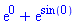 exp(0)+exp(sin(0))