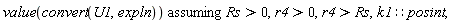 `assuming`([value(convert(U1, expln))], [Rs > 0, r4 > 0, r4 > Rs, k1::posint]);