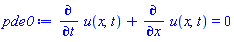diff(u(x, t), t)+diff(u(x, t), x) = 0