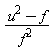 (u^2-f)/f^2