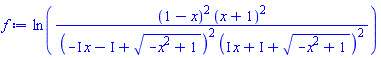 ln((1-x)^2*(x+1)^2/((-I*x-I+(-x^2+1)^(1/2))^2*(I*x+I+(-x^2+1)^(1/2))^2))