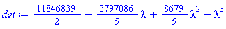 11846839/2-(3797086/5)*lambda+(8679/5)*lambda^2-lambda^3