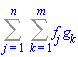 Sum(Sum(f[j]*g[k], k = 1 .. m), j = 1 .. n)