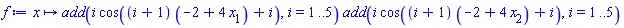 proc (x) options operator, arrow; add(i*cos((i+1)*(-2+4*x[1])+i), i = 1 .. 5)*add(i*cos((i+1)*(-2+4*x[2])+i), i = 1 .. 5) end proc