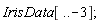 IrisData[() .. -3]