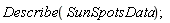 Describe(SunSpotsData)