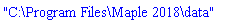 "C:\Program Files\Maple 2018\data"
