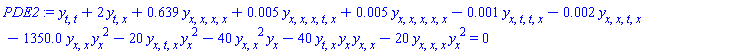 diff(diff(y(x, t), t), t)+2*(diff(diff(y(x, t), t), x))+.639*(diff(diff(diff(diff(y(x, t), x), x), x), x))+0.5e-2*(diff(diff(diff(diff(diff(y(x, t), t), x), x), x), x))+0.5e-2*(diff(diff(diff(diff(diff(y(x, t), x), x), x), x), x))-0.1e-2*(diff(diff(diff(diff(y(x, t), t), t), x), x))-0.2e-2*(diff(diff(diff(diff(y(x, t), t), x), x), x))-1350.0*(diff(diff(y(x, t), x), x))*(diff(y(x, t), x))^2-20*(diff(diff(diff(y(x, t), t), x), x))*(diff(y(x, t), x))^2-40*(diff(diff(y(x, t), x), x))^2*(diff(y(x, t), x))-40*(diff(diff(y(x, t), t), x))*(diff(y(x, t), x))*(diff(diff(y(x, t), x), x))-20*(diff(diff(diff(y(x, t), x), x), x))*(diff(y(x, t), x))^2 = 0