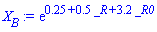 exp(.25+.5*_R+3.2*_R0)