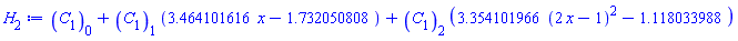 C[1][0]+C[1][1]*(3.464101616*x-1.732050808)+C[1][2]*(3.354101966*(2*x-1)^2-1.118033988)