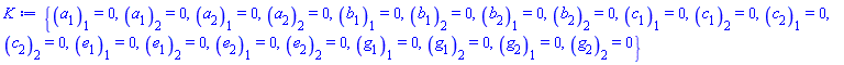 {a[1][1] = 0, a[1][2] = 0, a[2][1] = 0, a[2][2] = 0, b[1][1] = 0, b[1][2] = 0, b[2][1] = 0, b[2][2] = 0, c[1][1] = 0, c[1][2] = 0, c[2][1] = 0, c[2][2] = 0, e[1][1] = 0, e[1][2] = 0, e[2][1] = 0, e[2][2] = 0, g[1][1] = 0, g[1][2] = 0, g[2][1] = 0, g[2][2] = 0}