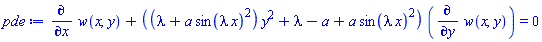 diff(w(x, y), x)+((lambda+a*sin(lambda*x)^2)*y^2+lambda-a+a*sin(lambda*x)^2)*(diff(w(x, y), y)) = 0