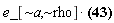 "e_[~a,~rho]* Physics:-Tetrads:-eta_[a,~c]*Physics:-g_[mu,~nu]*Physics:-Tetrads:-e_[b,~mu]+Physics:-Tetrads:-e_[a,mu]*%diff(Physics:-Tetrads:-e_[b,~mu],Physics:-Tetrads:-e_[c,nu]) = 0"