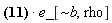 (%diff(Physics:-Tetrads:-e_[a, mu], Physics:-Tetrads:-e_[c, `~nu`])*Physics:-Tetrads:-e_[b, `~mu`]+Physics:-Tetrads:-e_[a, mu]*Physics:-Tetrads:-eta_[b, `~c`]*Physics[g_][nu, `~mu`] = 0)*e_[`~b`, rho]