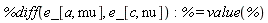 %diff(e_[a, mu], e_[c, nu]); % = value(%)