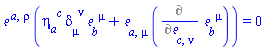 Physics:-Tetrads:-e_[`~a`, `~rho`]*(Physics:-Tetrads:-eta_[a, `~c`]*Physics:-g_[mu, `~nu`]*Physics:-Tetrads:-e_[b, `~mu`]+Physics:-Tetrads:-e_[a, mu]*%diff(Physics:-Tetrads:-e_[b, `~mu`], Physics:-Tetrads:-e_[c, nu])) = 0