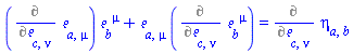 %diff(Physics:-Tetrads:-e_[a, mu], Physics:-Tetrads:-e_[c, nu])*Physics:-Tetrads:-e_[b, `~mu`]+Physics:-Tetrads:-e_[a, mu]*%diff(Physics:-Tetrads:-e_[b, `~mu`], Physics:-Tetrads:-e_[c, nu]) = %diff(Physics:-Tetrads:-eta_[a, b], Physics:-Tetrads:-e_[c, nu])