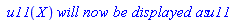 ` u11`(X)*`will now be displayed as`*u11