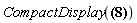 "CompactDisplay(?)"