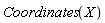 Coordinates(X)
