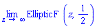 limit(EllipticF(z, 1/2), z = infinity)