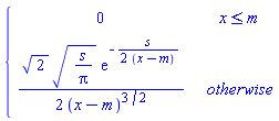 piecewise(x <= m, 0, sqrt(2)*sqrt(s/Pi)*exp(-s/(2*(x-m)))/(2*(x-m)^(3/2)))