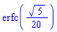 erfc((1/20)*5^(1/2))