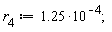 r[4] := 1.25*10^(-4)