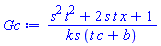 (s^2*t^2+2*s*t*x+1)/(k*s*(c*t+b))