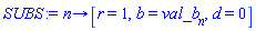 proc (n) options operator, arrow; [r = 1, b = val_b[n], d = 0] end proc