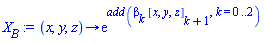 proc (x, y, z) options operator, arrow; exp(add(beta[k]*[x, y, z][k+1], k = 0 .. 2)) end proc