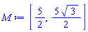 [5/2, (5/2)*3^(1/2)]