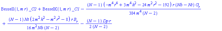 BesselI(1, m*r)*_C2+BesselK(1, m*r)*_C1-(1/384)*(N-1)*(-m^4*r^4+3*h^2*m^4-24*m^2*r^2-192)*r*(Nb-Nt)*G[r]/(m^4*(N-2))+(1/16)*(N-1)*Nt*(2*h^2*m^2-m^2*r^2-8)*r*B[r]/(m^2*Nb*(N-2))-(1/2)*(N-1)*Dp*r/(N-2)