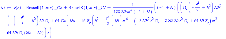 v(r) = BesselI(1, m*r)*_C2+BesselK(1, m*r)*_C1-(1/128)*(-1+N)*((G[r]*(-(1/3)*r^4+h^2)*Nb^2+(-(-(1/3)*r^4+h^2)*Nt*G[r]+64*Dp)*Nb-16*B[r]*(h^2-(1/2)*r^2)*Nt)*m^4+(-8*Nb^2*r^2*G[r]+8*Nb*Nt*r^2*G[r]+64*Nt*B[r])*m^2-64*Nb*G[r]*(Nb-Nt))*r/(Nb*m^4*(-2+N))
