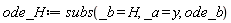 ode_H := subs(_b = H, _a = y, ode_b)